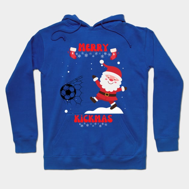 Merry kickmas - Christmas football and soccer santa Hoodie by Rubi16